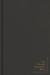 CSB Oswald Chambers Bible, Cloth over Board : Includes My Utmost for His Highest Devotional and Other Select Works by Oswald Chambers