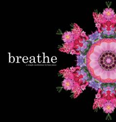 Breathe : A Simple Meditation