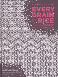 Every Grain of Rice : Simple Chinese Home Cooking