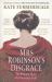 Mrs Robinson's Disgrace : The Private Diary of a Victorian Lady