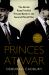 Princes at War : The British Royal Family's Private Battle in the Second World War