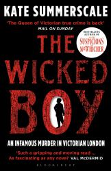 The Wicked Boy : Shortlisted for the CWA Gold Dagger for Non-Fiction 2017