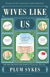 Wives Like Us : 'Brilliantly Satirical' Daily Mail