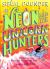 Neon and the Unicorn Hunters