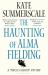 The Haunting of Alma Fielding : Shortlisted for the Baillie Gifford Prize 2020