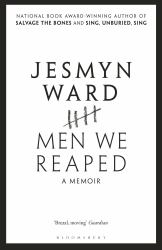 Men We Reaped : A Memoir