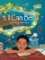 I Can Be : A Kids Early Career Book