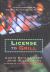 License to Grill : Achieve Greatness at the Grill with 200 Sizzling Recipes