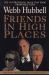 Friends in High Places : Our Journey from Little Rock to Washington, D. C.