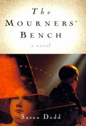 The Mourners' Bench : A Novel