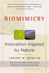 Biomimicry : Innovation Inspired by Nature