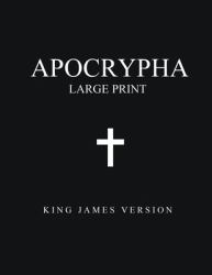 Apocrypha (Large Print) : King James Version