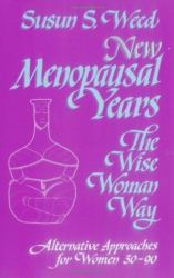 New Menopausal Years : Alternative Approaches for Women 30-90