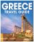 Greece Travel Guide : A Comprehensive Handbook for Exploring the Land of Gods