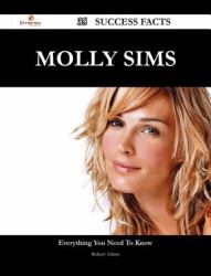 Molly Sims 35 Success Facts - Everything you need to know about Molly Sims