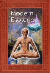 Modern Esoteric : Beyond Our Senses