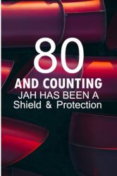 80 and Counting Jah Has Been a Shield and Protection : Funny Birthday Blank Lined Note Book