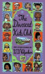 The Divorced Kids Club : And Other Stories