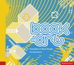 Book-Art : Innovation in Book Design