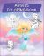 Angels Coloring Book : Activity Book for Children, 20 Angel Coloring Designs, Ages 2-4, 4-8. Easy, Large Picture for Coloring with Angels. Great Gift for Boys and Girls