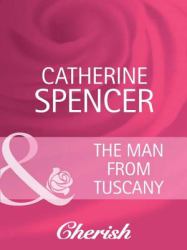 Man from Tuscany (Mills & Boon Cherish) (Everlasting Love, Book 10)