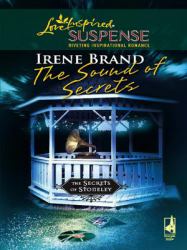 Sound of Secrets (Mills & Boon Love Inspired) (The Secrets of Stoneley, Book 5)