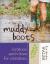 Muddy Boots : Outdoor Activities for Children