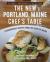 The New Portland, Maine, Chef's Table : Extraordinary Recipes from the Coast of Maine