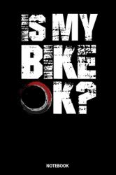 Notebook : Is My Bike Ok