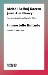 Immortelle Finitude : Sexualité et Philosophie