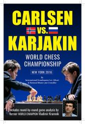 World Chess Championship : Carlsen V. Karjakin: New York 2016