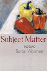 Subject Matter : Poems