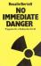 No Immediate Danger? : Prognosis for a Radioactive Earth