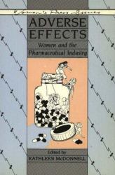 Adverse Effects : Women and the Pharmaceutical Industry