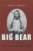 Big Bear : The End of Freedom