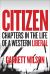 Citizen : Chapters in the Life of a Western Liberal