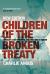 Children of the Broken Treaty : Canada's Lost Promise and One Girl's Dream