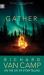 Gather : Richard Van Camp on the Joy of Storytelling