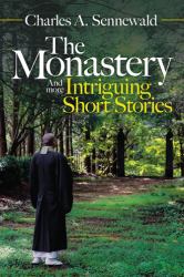 The Monastery : And More Intriguing Short Stories