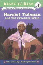 Harriet Tubman and the Freedom Train