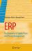 Erp : The Dynamics of Supply Chain and Process Management