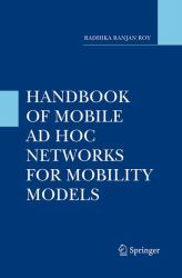 Handbook of Mobile Ad Hoc Networks for Mobility Models