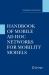 Handbook of Mobile Ad Hoc Networks for Mobility Models