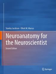 Neuroanatomy for the Neuroscientist