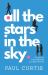 All the Stars in the Sky : A Bittersweet Family Love Story about Life, Loss and Middle Age