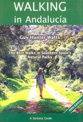 Walking in Andalucia : The Best Walks in Southern Spains Natural Parks