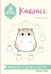 10 Step Drawing: Kawaii : Draw over 50 Cute Creations in 10 Easy Steps