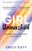 Girl Unmasked : The Sunday Times Bestseller: How Uncovering My Autism Saved My Life