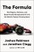 The Formula : How Rogues, Geniuses, and Speed Freaks Reengineered F1 into the World's Fastest-Growing Sport