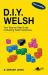 D. I. Y. Welsh with Answers